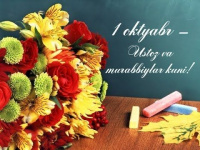 1-OKTABR ''USTOZ VA MURABBIYLAR KUNI'' BAYRAM TADBIRI